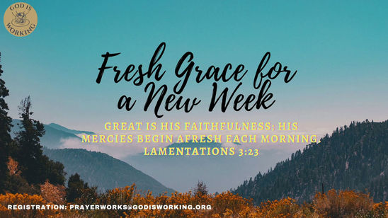 dec 15 2025 - Fresh Grace for a New Week